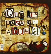QUE LE PASA A LA ABUELA ? - WHAT'S WRONG WITH GRANDMA ?