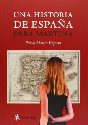 UNA HISTORIA ESPAÑA PARA MARTINA