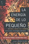 LA ENERGÍA DE LO PEQUEÑO