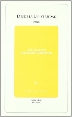 LOS MALVADOS DERIVADOS FINANCIEROS