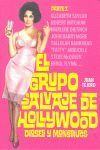 EL GRUPO SALVAJE DE HOLLYWOOD