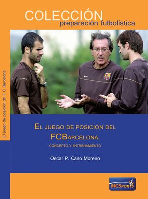 EL JUEGO DE POSICION DEL FC BARCELONA
