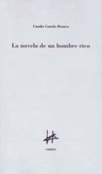 NOVELA DE UN HOMBRE RICO, LA