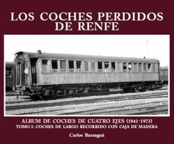 COCHES PERDIDOS DE RENFE, LOS