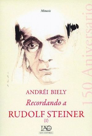 RECORDANDO A RUDOLF STEINER I