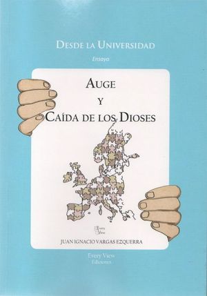 AUGE Y CAÍDA DE LOS DIOSES