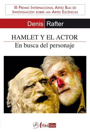 HAMLET Y EL ACTOR. EN BUSCA DEL PERSONAJE
