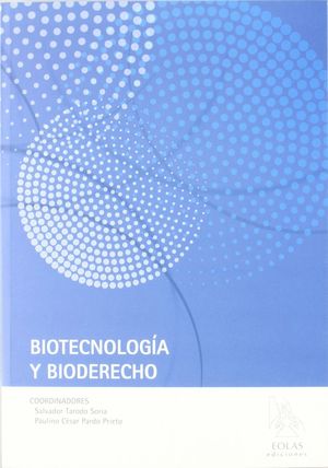 BIOTECNOLOGÍA Y BIODERECHO