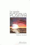 LA OPCIÓN POSITIVA