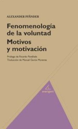 FENOMENOLOGÍA DE LA VOLUNTAD