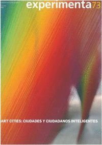 EXPERIMENTA 73. SMART CITIES: CIUDADES Y CIUDADANOS INTELIGENTES