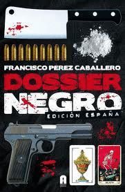 DOSSIER NEGRO . EDICIÓN ESPAÑA