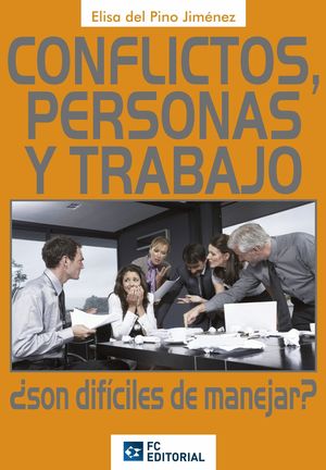 CONFLICTOS, PERSONAS Y TRABAJO