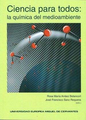 CIENCIA PARA TODOS: LA QUÍMICA DEL MEDIOAMBIENTE