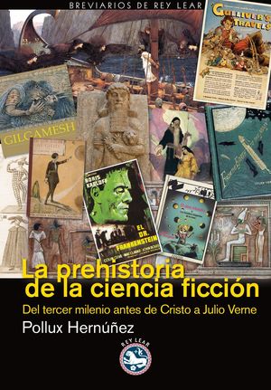 LA PREHISTORIA DE LA CIENCIA FICCIÓN