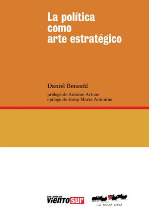 LA POLÍTICA COMO ARTE ESTRATÉGICO