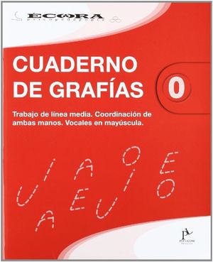 CUADERNO DE GRAFÍAS 0, EDUCACIÓN INFANTIL