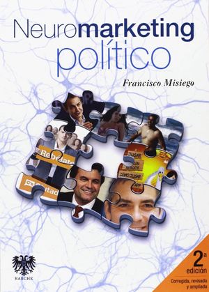 NEUROMARKETING POLÍTICO, 2ª ED