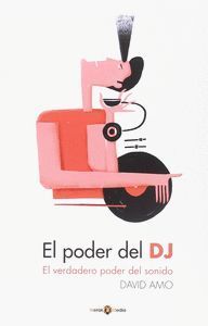 EL PODER DEL DJ
