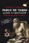 PABLO DE TARSO, JUDÍO O CRISTIANO