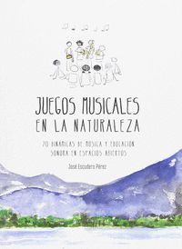 JUEGOS MUSICALES EN LA NATURALEZA