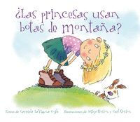 LAS PRINCESAS USAN BOTAS DE MONTAÑA ?