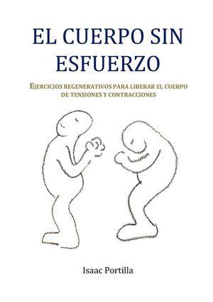 EL CUERPO SIN ESFUERZO