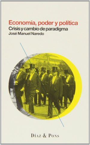 ECONOMÍA, PODER Y POLÍTICA