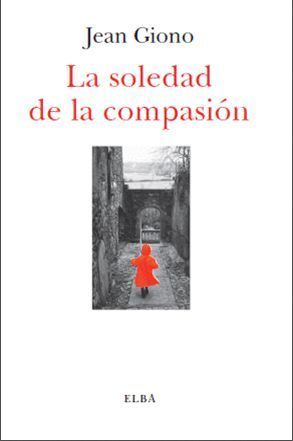 LA SOLEDAD DE LA COMPASIÓN