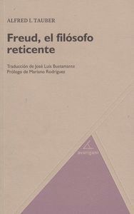 FREUD, EL FILÓSOFO RETICENTE