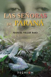 LAS SEÑORAS DE PARANÁ