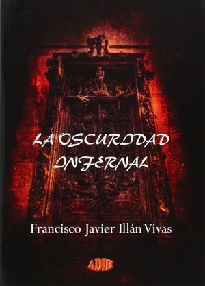 LA OSCURIDAD INFERNAL