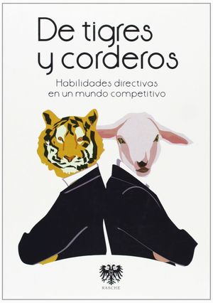 DE TIGRES Y CORDEROS