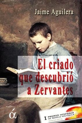 EL CRIADO QUE DESCUBRÍO A ZERVANTES