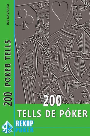 200 TELLS DE POKER