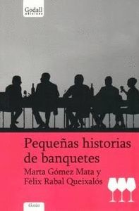 PEQUEÑAS HISTORIAS DE BANQUETES