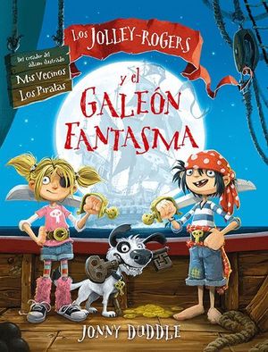 LOS JOLLEY-ROGERS Y EL GALEON FANTASMA