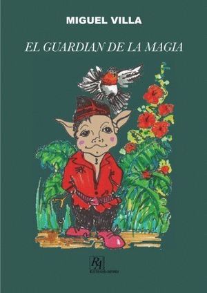 EL GUARDIÁN DE LA MAGIA