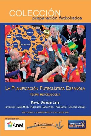 LA PLANIFICACIÓN FUTBOLÍSTICA ESPAÑOLA.