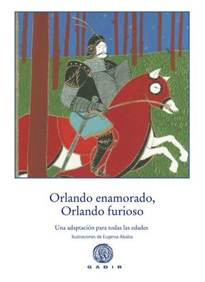 ORLANDO ENAMORADO, ORLANDO FURIOSO