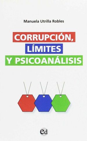 CORRUPCION LIMITES Y PSICOANALISIS