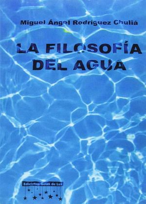 LA FILOSOFÍA DEL AGUA