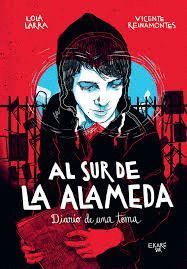 AL SUR DE LA ALAMEDA (NOVELA ILUSTRADA)