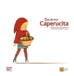 CAPERUCITA (ERASE DOS VECES)