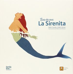 LA SIRENITA (ERASE DOS VECES)