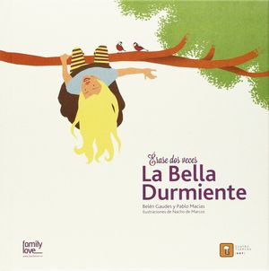 LA BELLA DURMIENTE (ERASE DOS VECES)