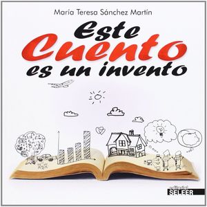 ESTE CUENTO ES UN INVENTO