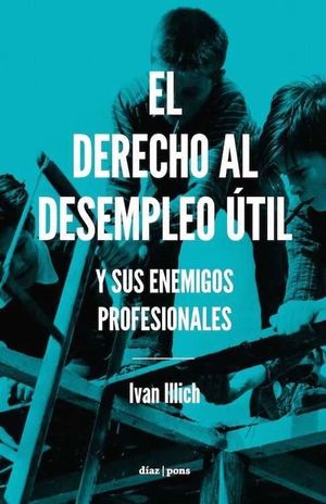 EL DERECHO AL DESEMPLEO UTIL