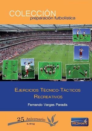 EJERCICIOS TECNICO-TACTICOS RECREATIVOS