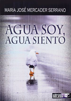 AGUA SOY, AGUA SIENTO